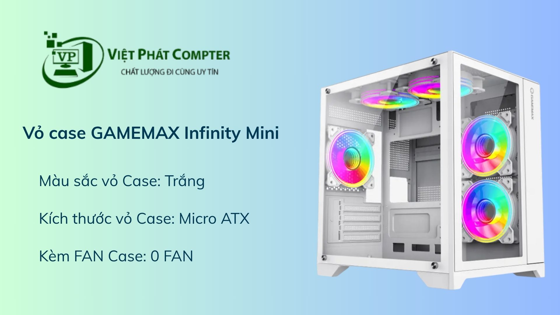 Vỏ Case GAMEMAX Infinity Mini – Nhỏ Gọn, Đẹp, Giá Tốt Vỏ Case GAMEMAX Infinity Mini – Nhỏ Gọn, Đẹp, Giá Tốt Tại Việt Phát Computer
